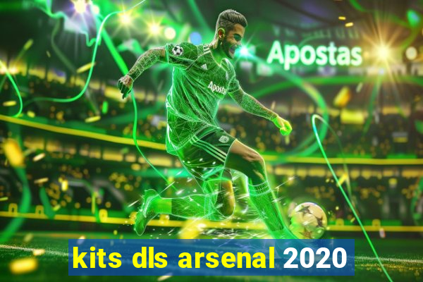 kits dls arsenal 2020